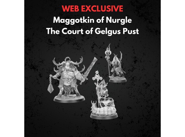 Maggotkin of Nurgle Court of Gelgus Pust Warhammer Age of Sigmar 