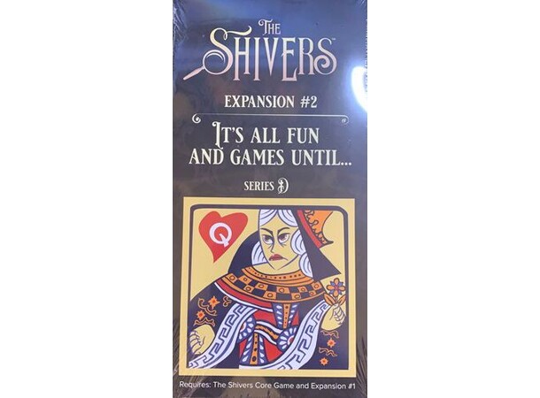 The Shivers Its All Fun and Games Exp Utvidelse til The Shivers 