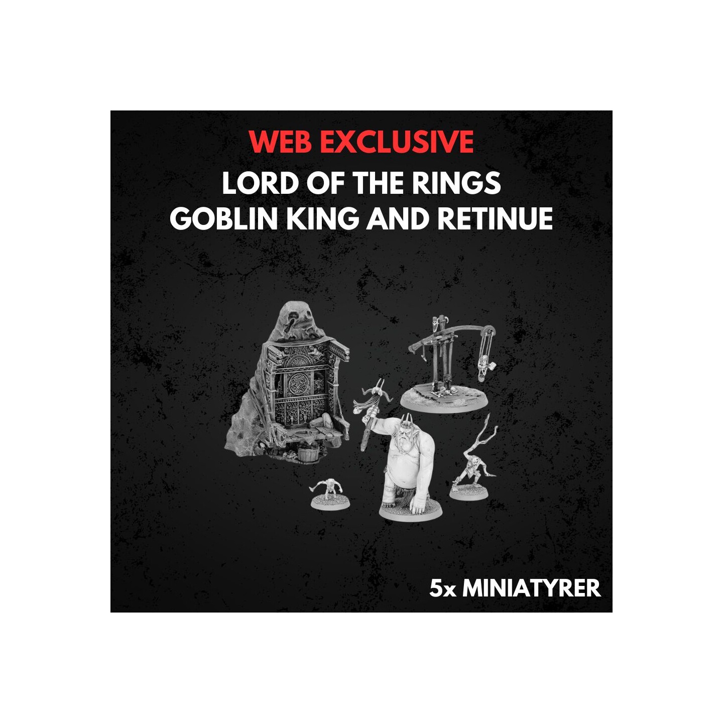 Goblin King and Retinue Middle-earth Strategy Battle Game