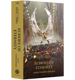Echoes of Eternity (Paperback) Black Library - Siege of Terra VII