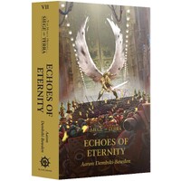 Echoes of Eternity (Paperback) Black Library - Siege of Terra VII
