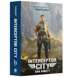 Interceptor City (Hardback) Black Library - Warhammer 40K