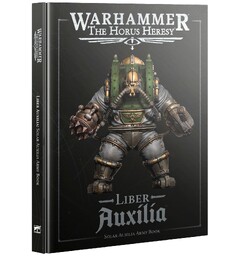 Liber Auxilia Army Book The Horus Heresy