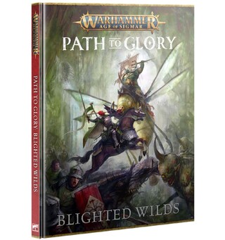 Path to Glory Blighted Wilds Warhammer Age of Sigmar